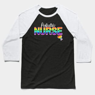 Pediatric Nurse Rainbow Letters Baseball T-Shirt